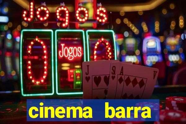 cinema barra shopping sul